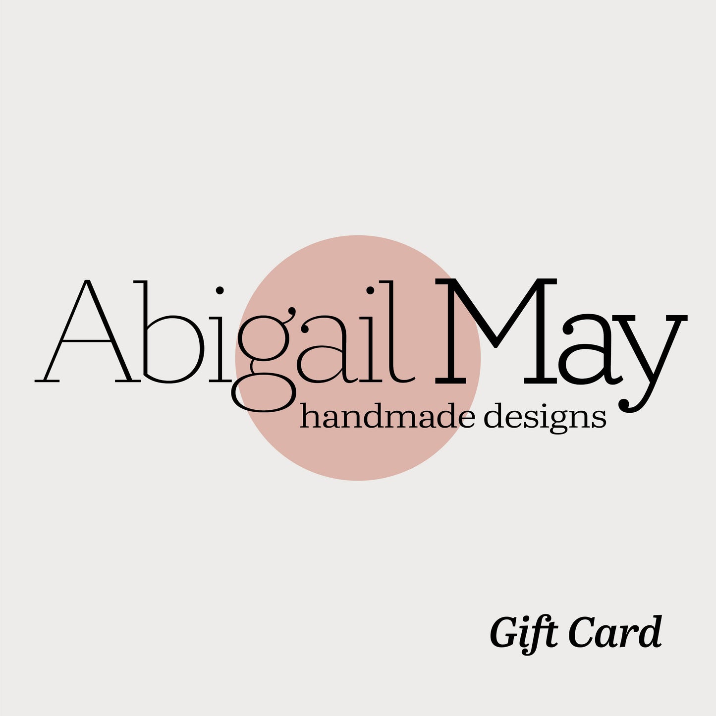 Abigail May Handmade Designs Gift Cards